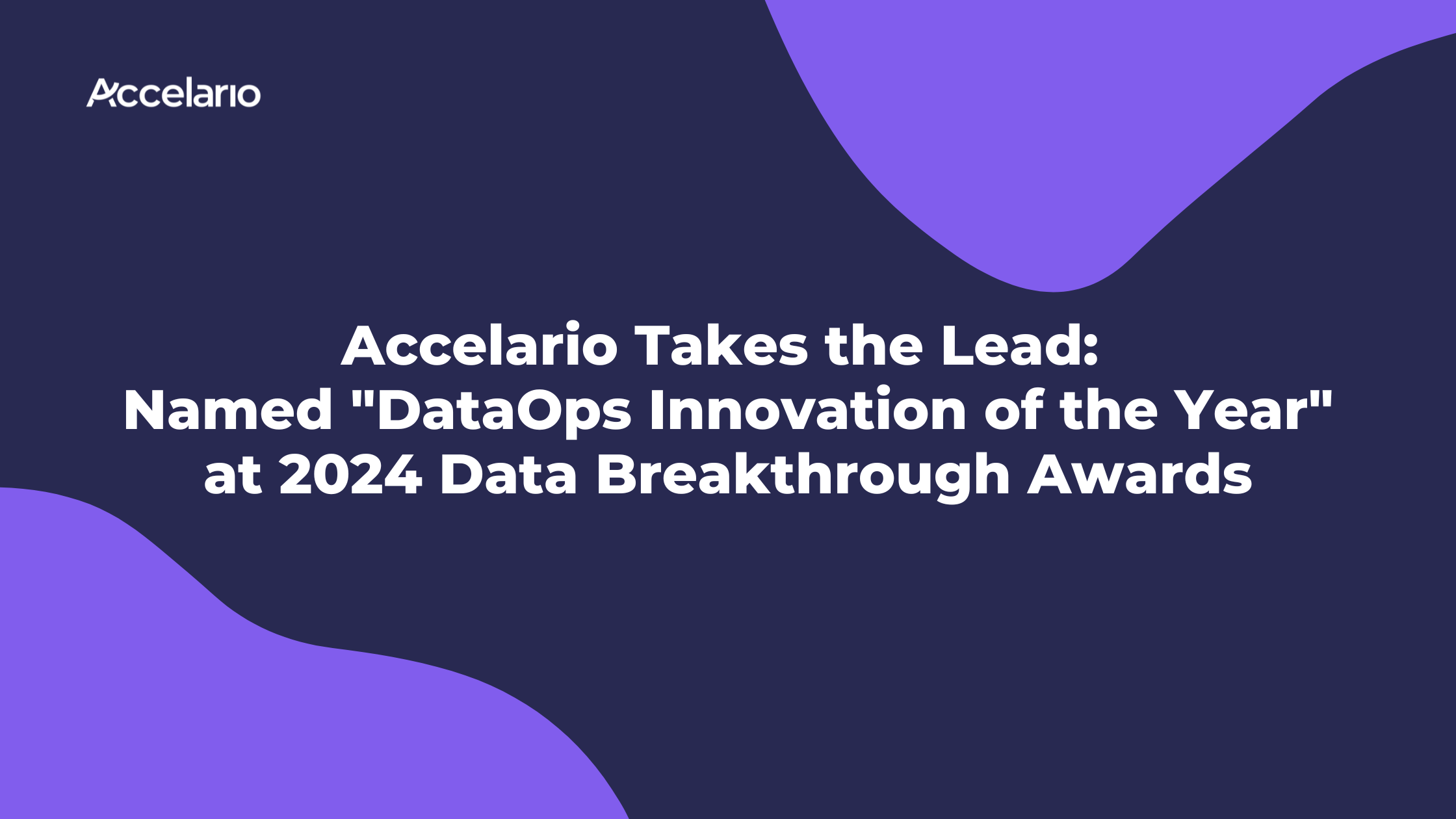 Accelario Takes the Lead: Named “DataOps Innovation of the Year” at 2024 Data Breakthrough Awards