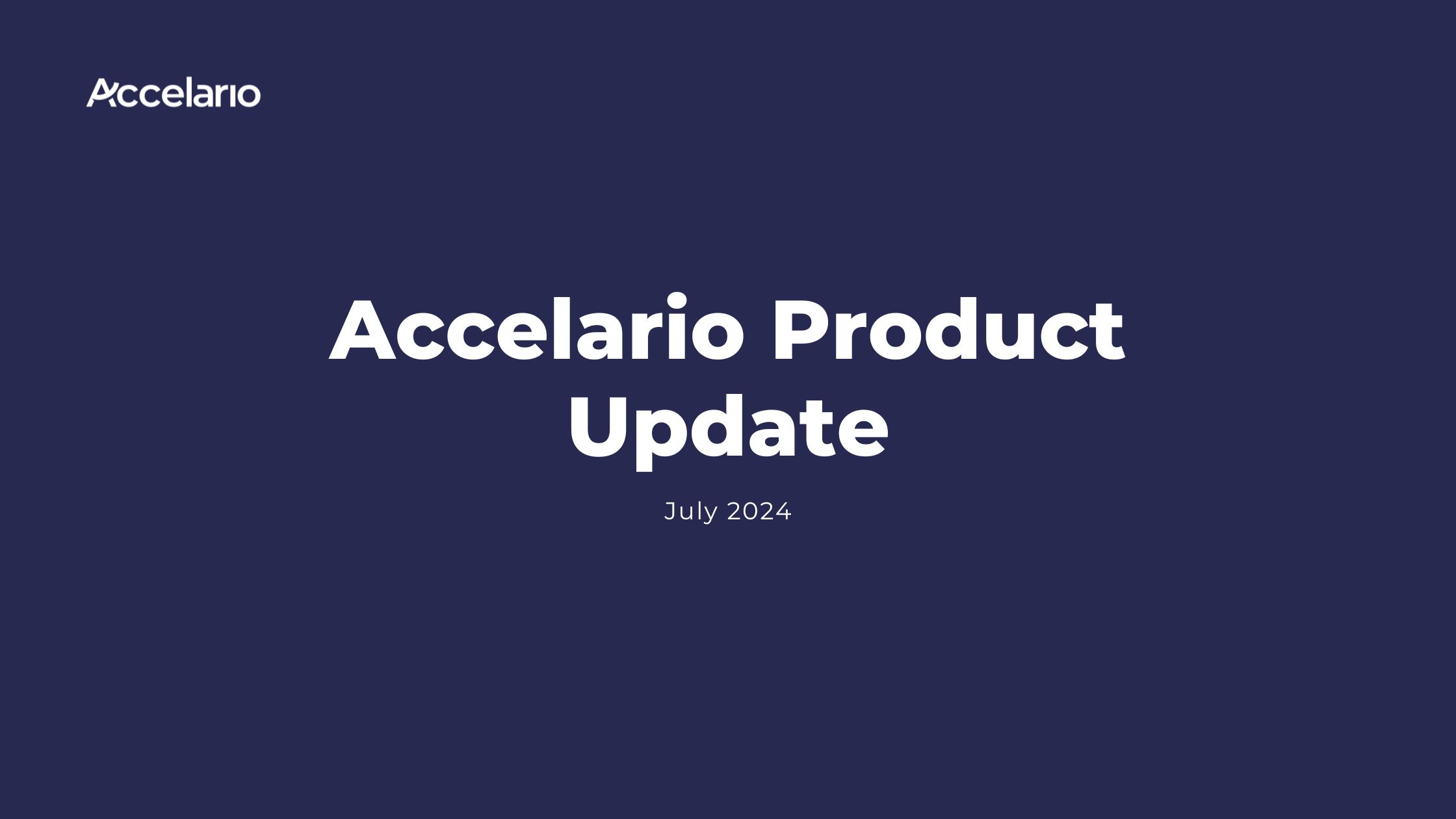 July 2024 Product Update