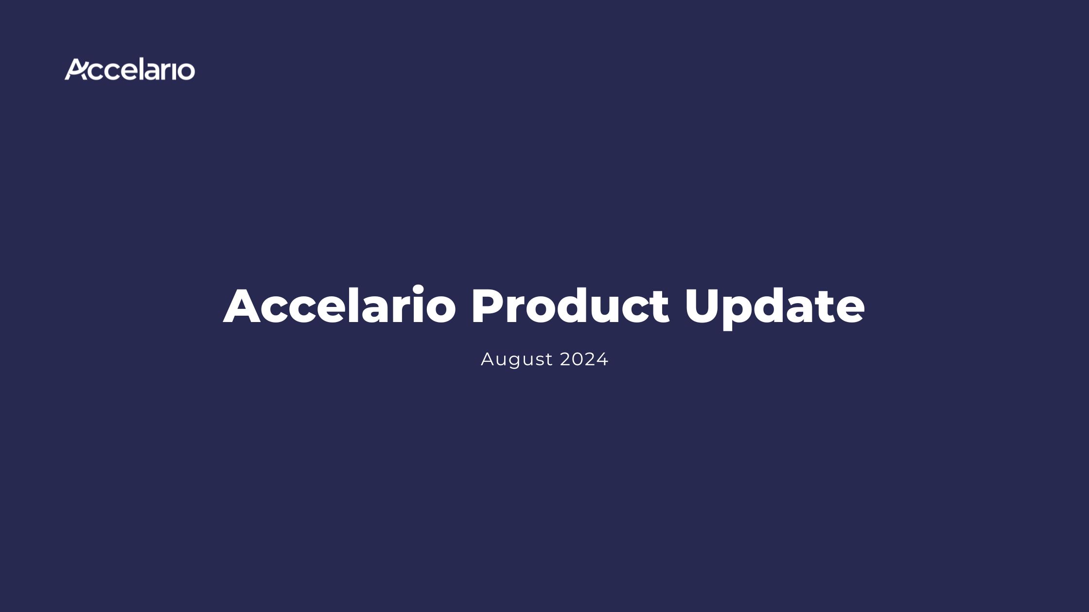 August 2024 Product Update